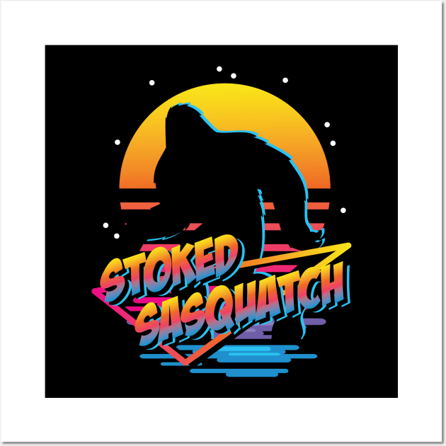 Stoked Sasquatch Wall Art by jrberger